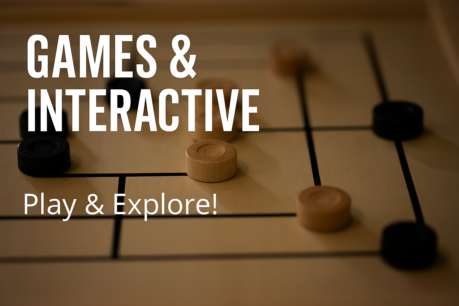 Games & Interactive Hobbies